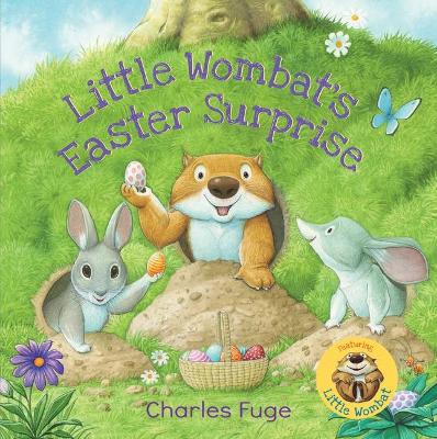Little Wombat's Easter Surprise by Charles Fuge