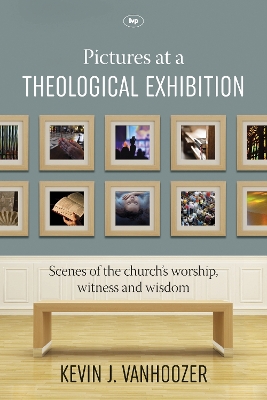 Pictures at a Theological Exhibition book