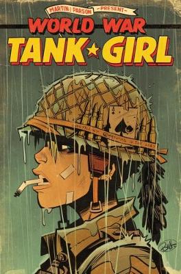 Tank Girl: World War Tank Girl by Alan Martin