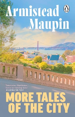 More Tales Of The City: Tales of the City 2 by Armistead Maupin