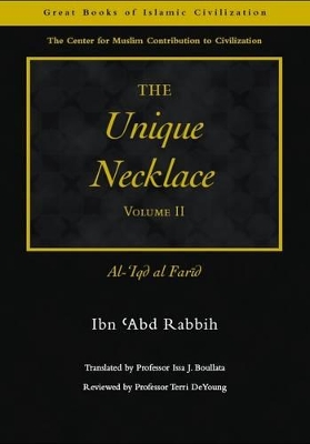 The Unique Necklace by Ibn Abd Rabbih