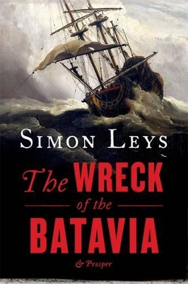 Wreck Of The Batavia And Prosper book