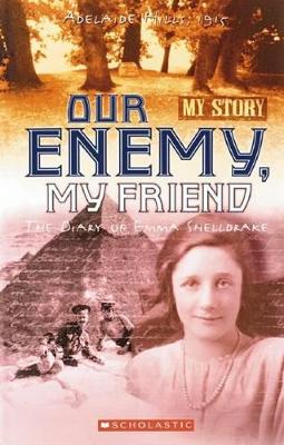 My Story: Our Enemy, My Friend book