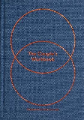 The Couple's Workbook: homework to help love last book