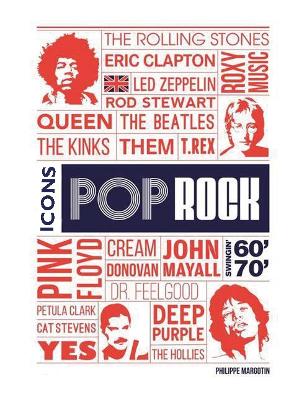 Pop Rock Icons: London's Swingin' 60s and 70s book