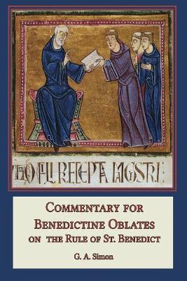 Commentary for Benedictine Oblates: On the Rule of St. Benedict book