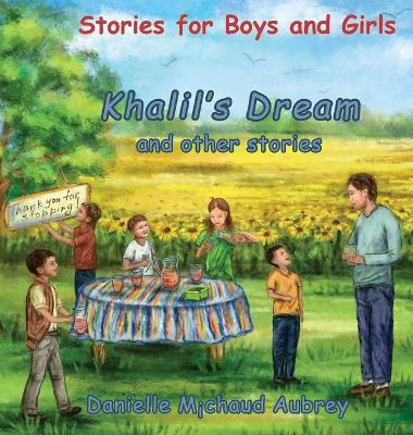 Khalil's Dream and other stories: Stories for Boys and Girls book