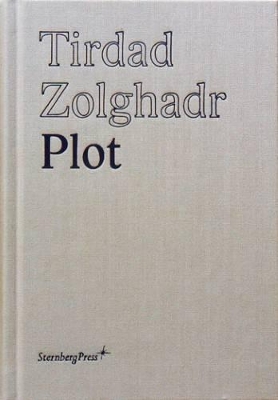 Tirdad Zolghadr - Plot book