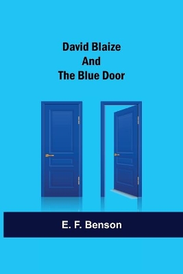 David Blaize And The Blue Door book