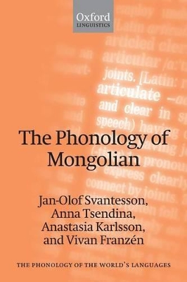 The Phonology of Mongolian by Jan-Olof Svantesson