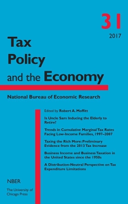 Tax Policy and the Economy, Volume 31 by Robert A. Moffitt