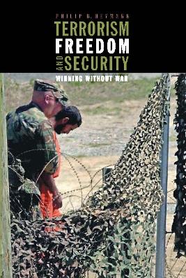 Terrorism, Freedom, and Security book