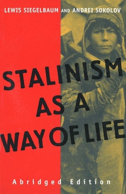 Stalinism as a Way of Life book