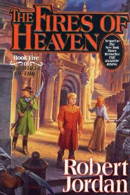 The Fires of Heaven by Robert Jordan