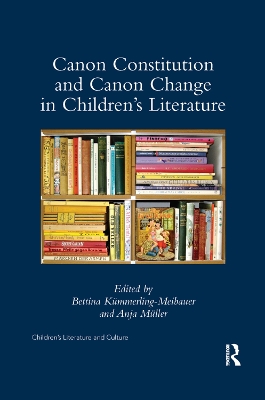 Canon Constitution and Canon Change in Children's Literature book