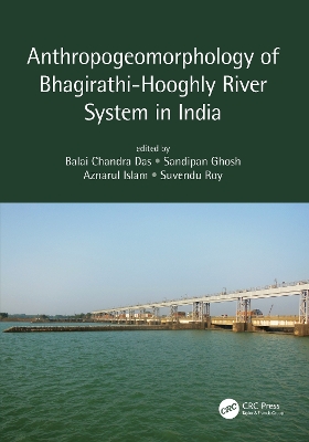 Anthropogeomorphology of Bhagirathi-Hooghly River System in India book