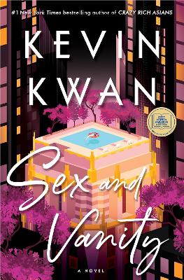 Sex and Vanity: A Novel by Kevin Kwan