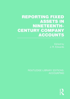 Reporting Fixed Assets in Nineteenth-Century Company Accounts book