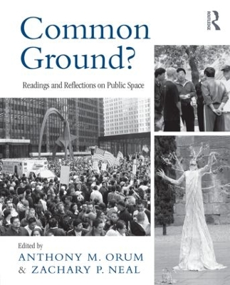 Common Ground? by Anthony M. Orum