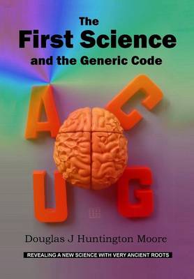 First Science - and the Generic Code book