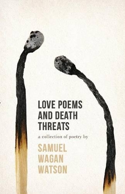 Love Poems And Death Threats book