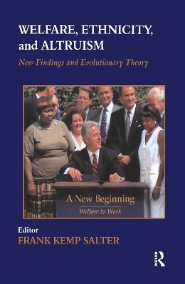 Welfare, Ethnicity and Altruism by Frank Salter