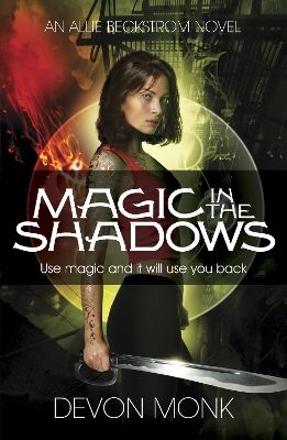 Magic in the Shadows by Devon Monk