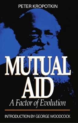 Mutual Aid by Peter Kropotkin