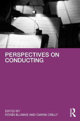 Perspectives on Conducting by Róisín Blunnie