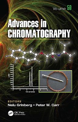 Advances in Chromatography: Volume 59 book