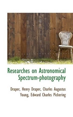 Researches on Astronomical Spectrum-Photography book