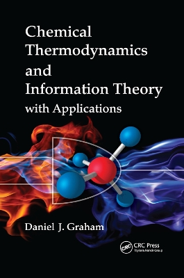 Chemical Thermodynamics and Information Theory with Applications book