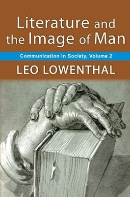 Literature and the Image of Man by Leo Lowenthal