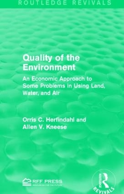 Quality of the Environment by Orris C. Herfindahl