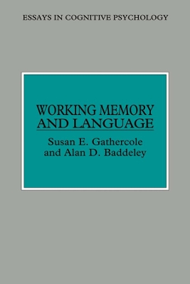 Working Memory and Language by Susan E. Gathercole