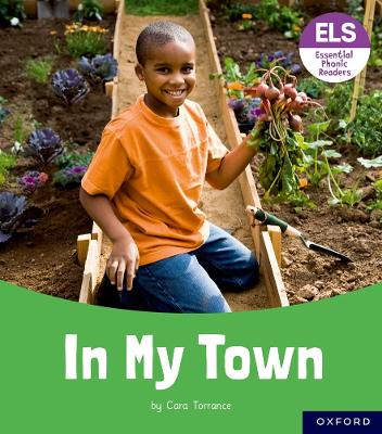 Essential Letters and Sounds: Essential Phonic Readers: Oxford Reading Level 6: In My Town book