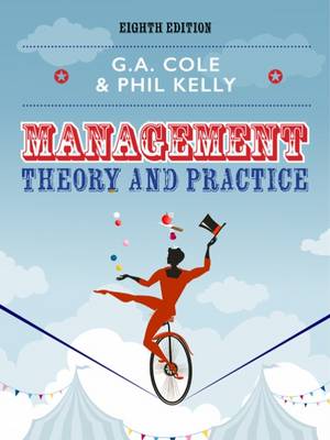 Management Theory and Practice by Gerald Cole