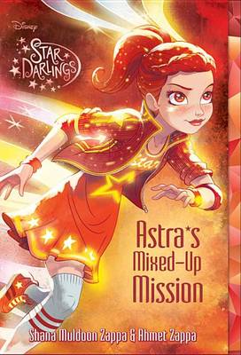 Star Darlings Astra's Mixed-Up Mission book