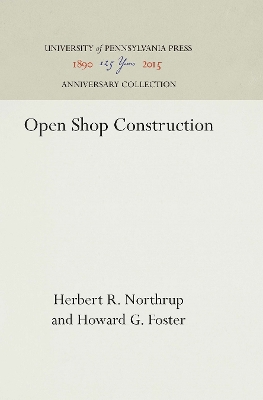 Open Shop Construction by Herbert R. Northrup
