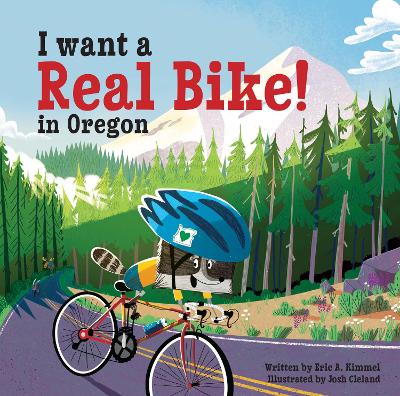 I Want a Real Bike! in Oregon book