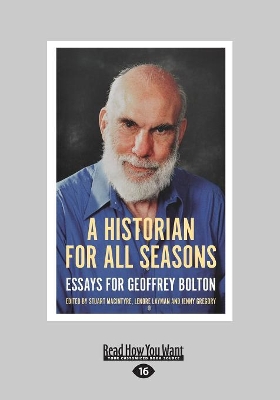 A A Historian for All Seasons: Essays for Geoffrey Bolton by Jenny Gregory