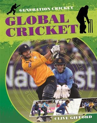 Generation Cricket: Global Cricket book