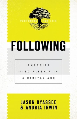 Following – Embodied Discipleship in a Digital Age book