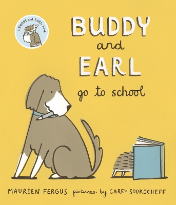 Buddy and Earl Go to School book