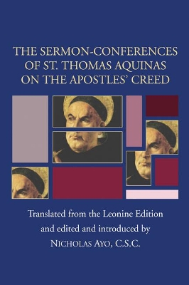 Sermon-Conferences of St. Thomas Aquinas on the Apostles? Creed book