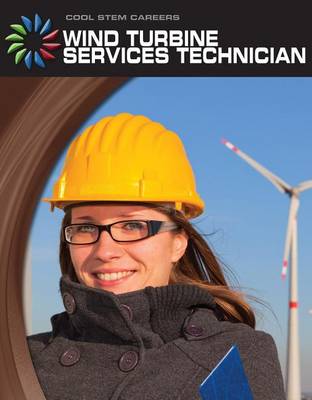 Wind Turbine Service Technician by Wil Mara