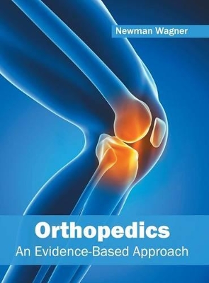 Orthopedics: An Evidence-Based Approach book
