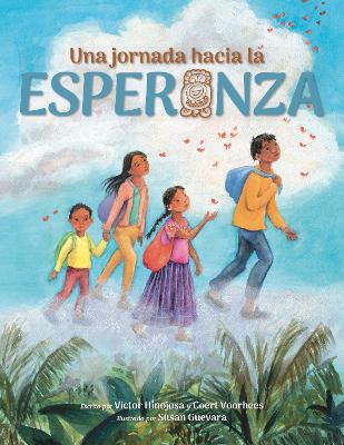 Una jornada hacia la esperanza: A Journey Toward Hope, Spanish Edition by Victor Hinojosa