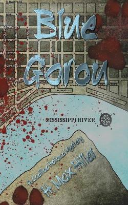 Blue Garou: A Cadillac Holland Mystery book