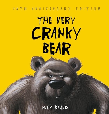 The Very Cranky Bear 10th Anniversary Edition book